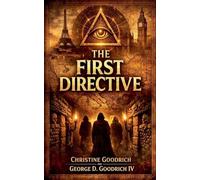 The First Directive: 2 (The Founders Code)