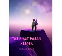 The First Dream Keeper: Teaching Kids to Be Brave by Helping Others | 8.395 X 11.94 Inches, 32 pages | Gifts for boys and girls 4-8