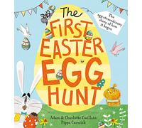 The First Easter Egg Hunt: A hilarious illustrated children’s picture book - the perfect gift for family fun