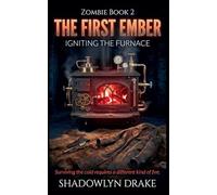 The First Ember: Igniting the Furnace: 2 (Zombie)