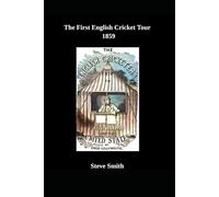 The First English Cricket Tour 1859