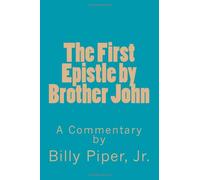 The First Epistle by Brother John