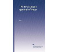 The first Epistle general of Peter