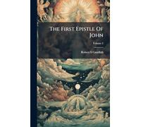 The First Epistle Of John