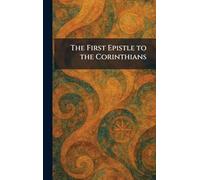 The First Epistle to the Corinthians