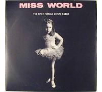 The First Female Serial Killer - Miss World 7" 45