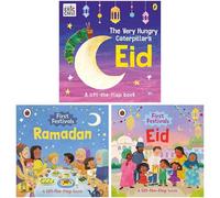 The First Festivals Series 3 Books Collection Set (First Festivals: Ramadan, First Festivals: Eid & The Very Hungry Caterpillar's Eid) (A Lift-the-flap Book)