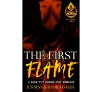 The First Flame: A Dark Why Choose Stepbrother Cult Romance (The Step Sins)