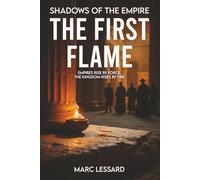 The First Flame: Shadows of The Empire: 2