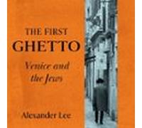 The First Ghetto