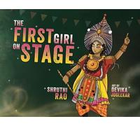 The First Girl on Stage: Tunga Dances the Yakshagana