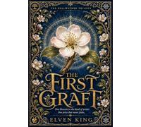 The First Graft: A Blue Ridge Romantasy: 3 (The Bellwether Trilogy)