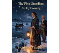 The First Guardians: An Icy Crossing (The New Guard)