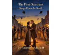 The First Guardians: Songs From the South (The New Guard)