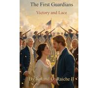 The First Guardians: Victory and Lace (The New Guard)