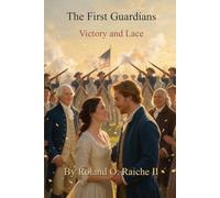 The First Guardians: Victory and Lace (The New Guard)
