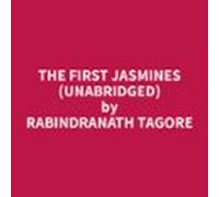 The First Jasmines (unabridged) (audiolibro)