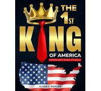 The First King of America: Inside the media circus that turned a businessman into America’s showman-in-chief