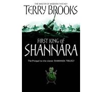 The First King Of Shannara (Heritage of Shannara)