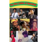 The First Ladies of Dancehall