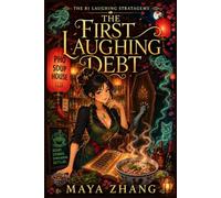 The First Laughing Debt: A Cozy Paranormal Fantasy Mystery (The 81 Laughing Stratagems)