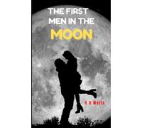 The First Men in The Moon