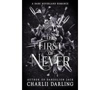 The First of Never: A Dark Neverland Fairytale Romance