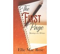 The First Page: Musings of a Writer