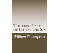 The first Part of Henry the Six
