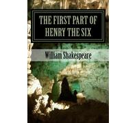 The first Part of Henry the Six