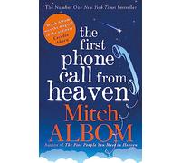 The First Phone Call From Heaven