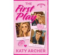 The First Play: DELUXE EDITION: College Football Romance (Nolan U Football: Deluxe Editions)