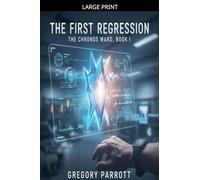 The First Regression: 1 (The Chronos Ward)