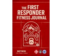 The First Responder Fitness Journal