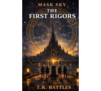 The First Rigors (Mask Sky)