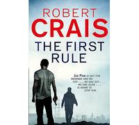 The First Rule (A Joe Pike Novel)