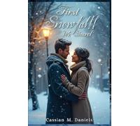 The First Snowfall We Shared