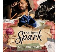 The First Spark: 1 (Sparkwood: Scenes from a Small Town)