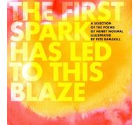 The First Spark Has Led To This Blaze