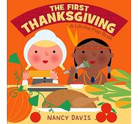 The First Thanksgiving: A Lift-the-Flap Book
