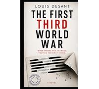 The First Third World War: When words are changed, truth is the first victim