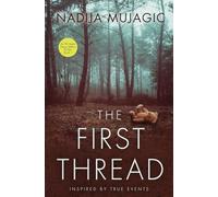 The First Thread: An FBI Agent Daisy Adams Thriller: An FBI Agent Daisy Adams Thriller (Book 1)