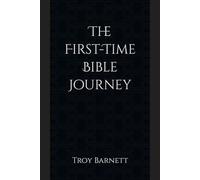 The First-Time Bible Journey