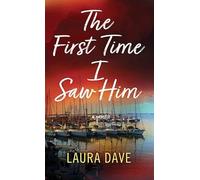 The First Time I Saw Him (Center Point Platinum Fiction (Large Print))