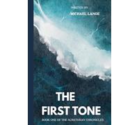 The First Tone: Book One of the Aurethran Chronicles