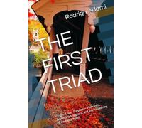 THE FIRST TRIAD: Origin · Love · Purpose - Humanity, Artificial Intelligence, and the Awakening of the Meta-Mind