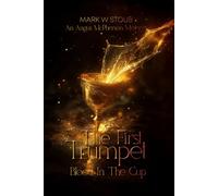 THE FIRST TRUMPET: BLOOD IN THE CUP