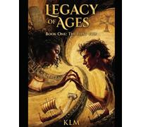 The First Vow: LEGACY OF AGES Book One: 1