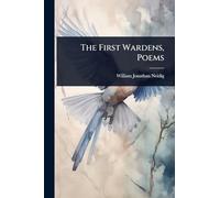 The First Wardens, Poems