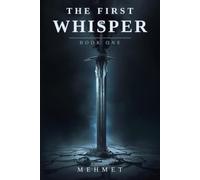 The First Whisper (The Kaer'vhalor Cycle)